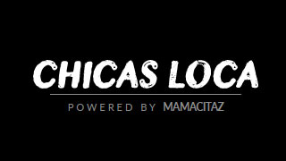 Chicas Loca