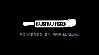 Hausfrau Ficken