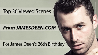 JAMES DEEN'S 36 MOST VIEWED GIGS FROM JAMESDEENCOM - TOUGH SPUNKY FUCKFEST - PART three