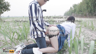 4k thai เย็ดนักเรียนในไร่อ้อย รถผ่านไปมาโคตรเสียว แตกใส่หน้าเต็มๆ