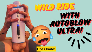 POV Autoblow Ultra goes WILD on Hoss Kado BWC.