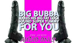 Good-sized Bubba Makes His Immense Large Beefstick Sound Appetizing for You Its My Voice Lowered!!!