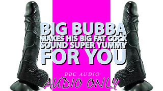 Good-sized Bubba Makes His Immense Large Beefstick Sound Appetizing for You Its My Voice Lowered!!!